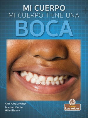 cover image of Mi cuerpo tiene una boca (My Body Has a Mouth)